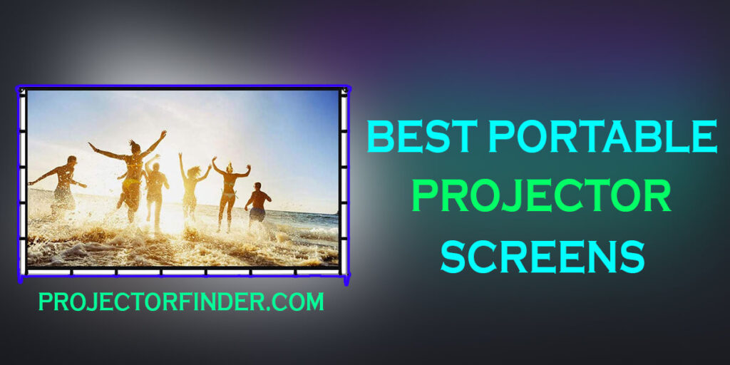 Best Portable Projector Screen of 2022 - Complete Buyer's Guide