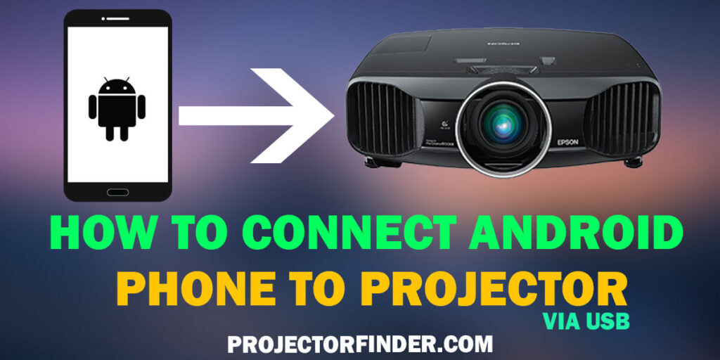 projector that connects to phone
